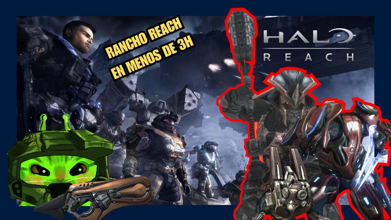 Anti - tutorial 11 - Rancho Reach en menos de 3H - Halo Reach - YouTube