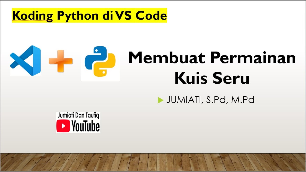 Membuat Permainan Kuis Seru | Koding Python di VS Code - YouTube