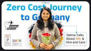 Zero Cost Journey to Germany! | Delma’s Experience with RAL Program & Hire and Care