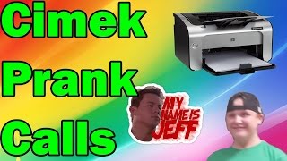 Cimek Prank Calls - Your Name Is What??