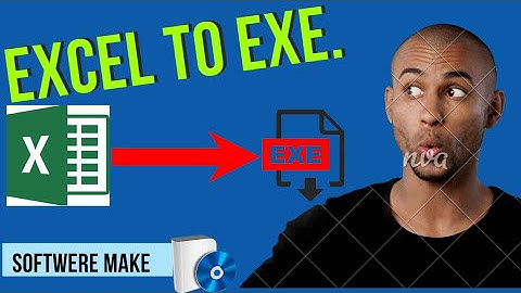 How to convert excel to exe file