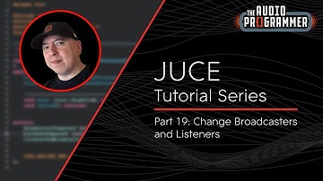 JUCE Tutorial 19: Change Broadcasters and Listeners