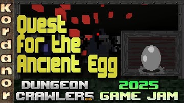 Quest for the Ancient Egg - Playing Dungeoncrawler GameJam 2025 Submissions