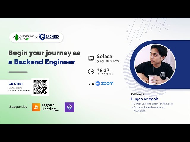 Begin your journey as a backend engineer with Lugas Anegah | SurabayaDev x Ngalam Backend Community class=