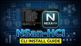 NexaVM NSan-HCI Installation (CLI) screenshot 3