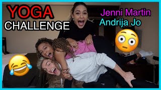 YOGA CHALLENGE WITH ANDRIJA JO AND JENNI MARTIN!!!!