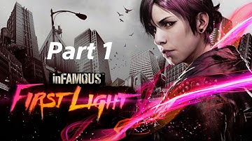 inFAMOUS First Light PS5 Walkthrough Gameplay Part 1 Opening