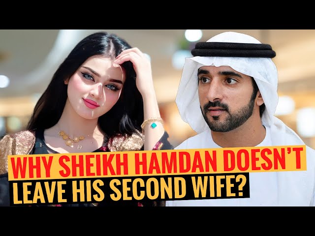 Why Sheikh Hamdan Doesn't Leave His Wife?| Sheikh Hamdan's Wife | Fazza | Crown Prince Of Dubai class=