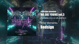 Redsign - Memento We Die Young Vol.3