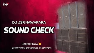 DJ Jsr - Sound Check | Best Sound Quality | Hard Bass | DJ SKN
