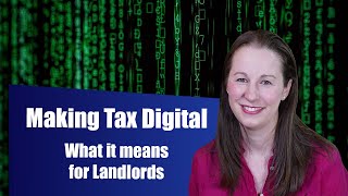 Making Tax Digital and what it means for Landlords