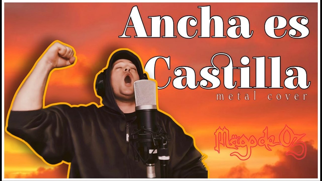 ANCHA ES CASTILLA – Mägo de Oz | Metal Cover