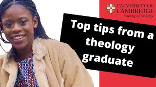 Interested in studying theology at Cambridge Get some top tips from a recent graduate