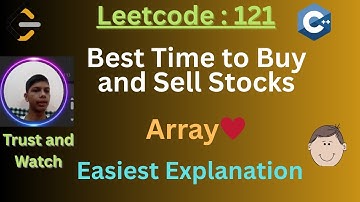 Leetcode 121 : Best Time to Buy and Sell Stocks | Array | Greedy