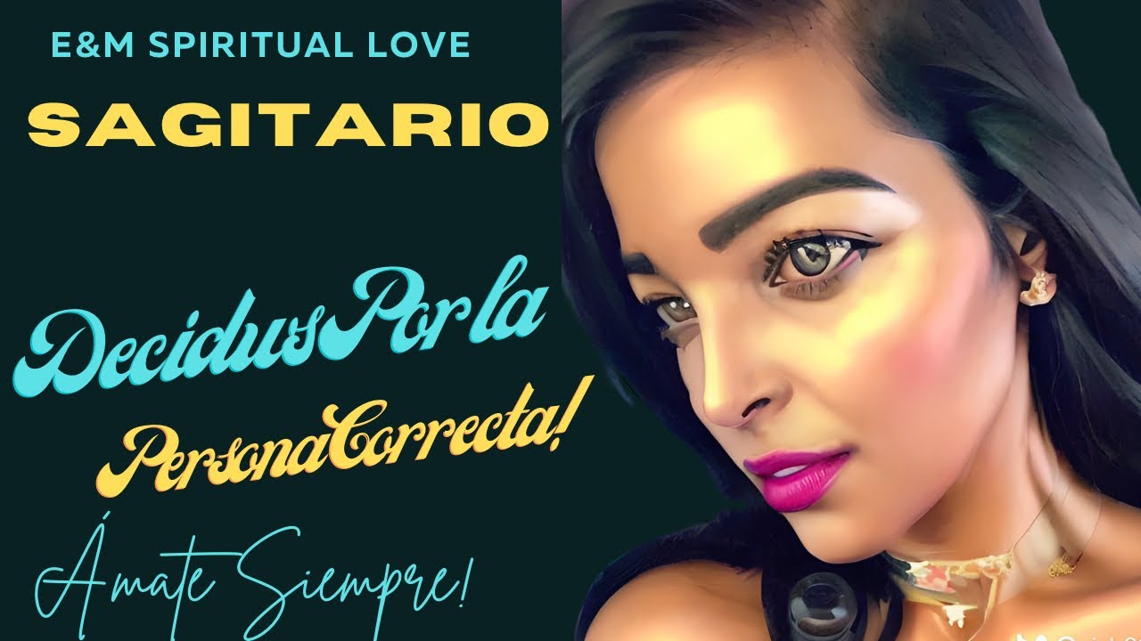 SAGITARIO ♐️ DECIDES POR LA PERSONA CORRECTA 🍀WOW Tiempo Marcado # ...