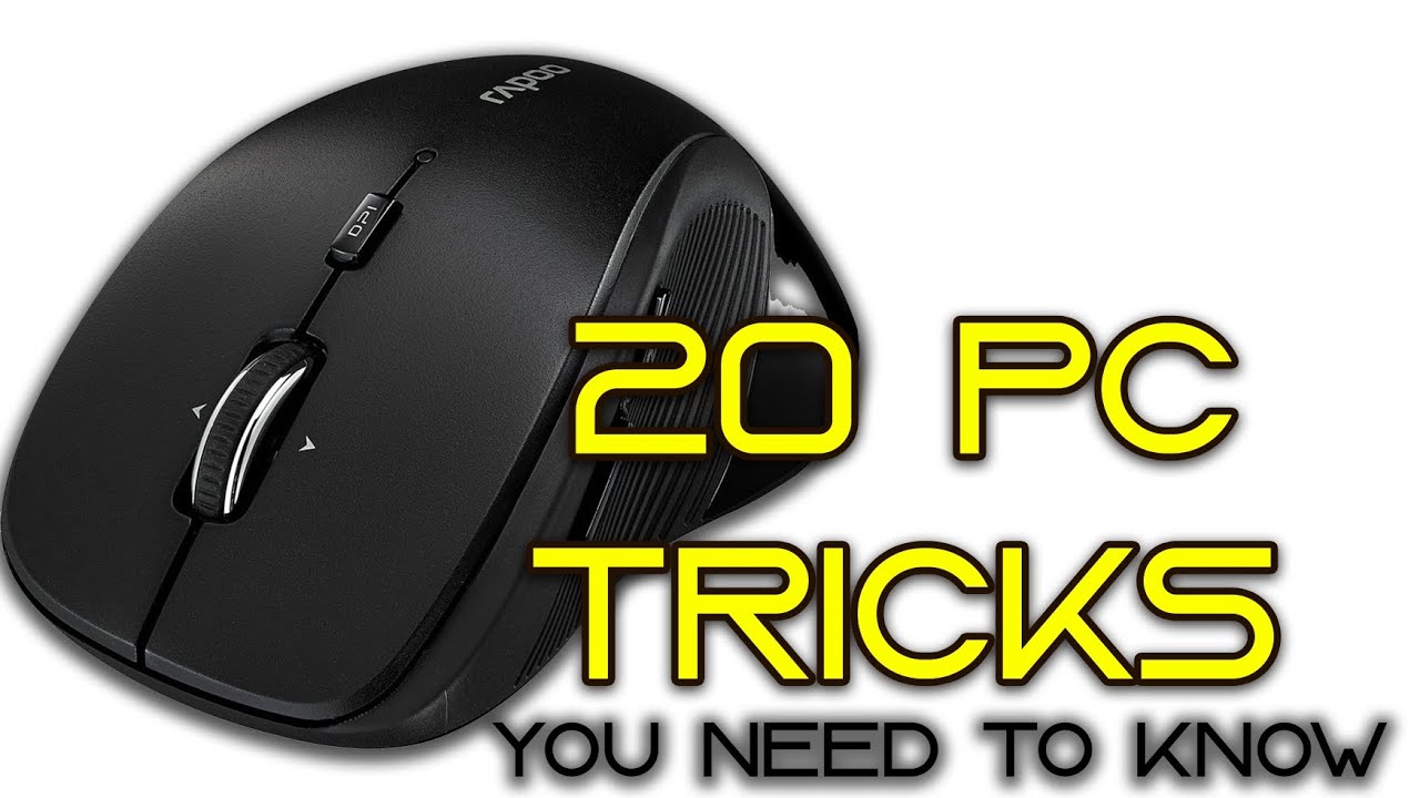 20 - Mind blowing PC tricks you need to know !