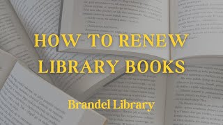 How to Renew Library Books