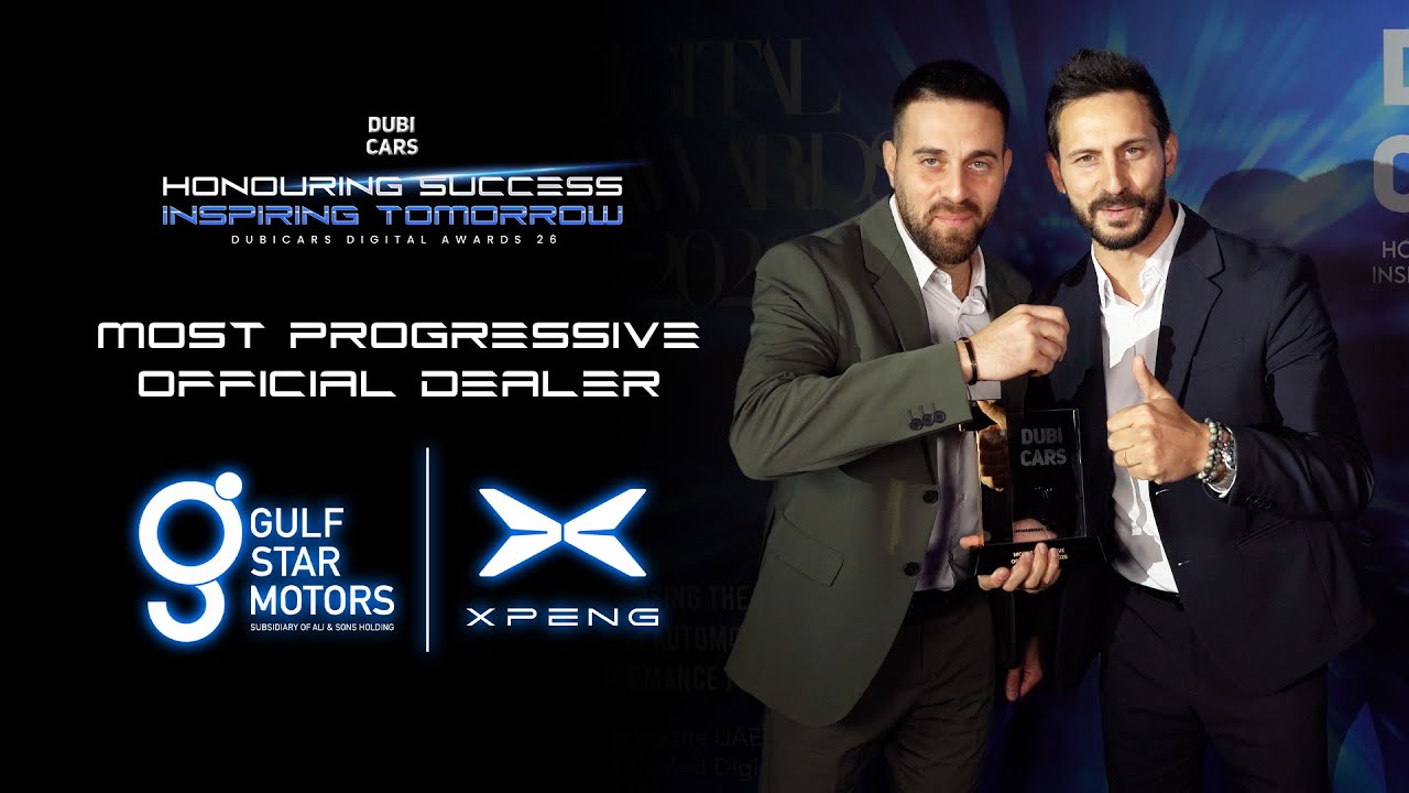 Gulf Star Motors – Xpeng Wins Most Progressive Official Dealer Award | DubiCars Digital Awards 2026