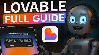 Ultimate GPT-5 Powered Lovable Guide 2025: How to use Lovable for Beginners (NO-CODE)