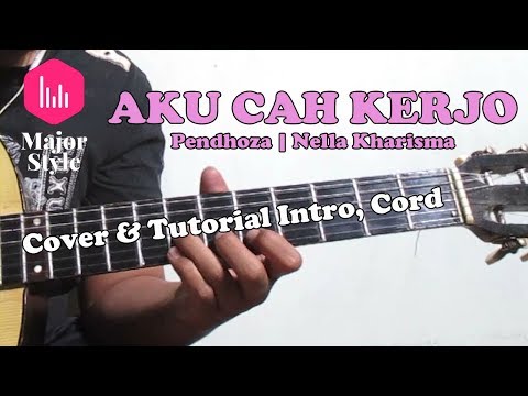 Aku Cah Kerjo - Pendhoza | Nella Kharisma | Via Vallen By Major Style