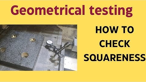 How to check squareness/ XZ @ HMC @ machine GT