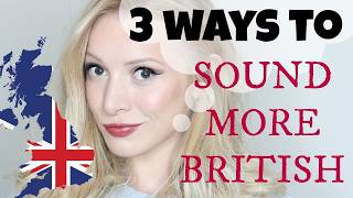 3 Ways to Sound More British | Pronunciation Lesson screenshot 1