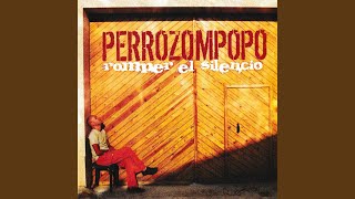 Video thumbnail of "Perrozompopo - Y el Aire Vuelve al Aire"