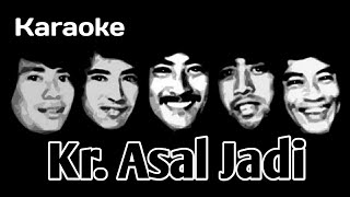 Kr. Asal Jadi - Koes Plus | Karaoke HQ Audio