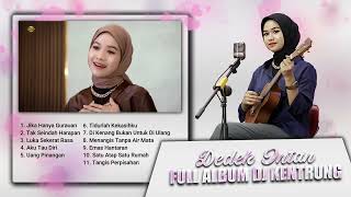 Full Album Kumpulan Lagu DJ Kentrung Dedek Intan Vol 1 Terbaru 2024