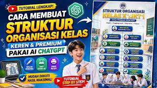 Cara Membuat Struktur Organisasi Kelas Keren & Premium dengan AI ChatGPT  Siap Cetak 4K