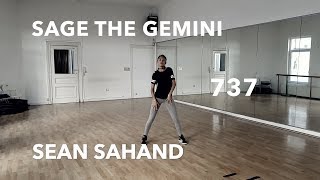 737- Sean Sahand feat Sage The Gemini| Choreography by @amandinetexeira