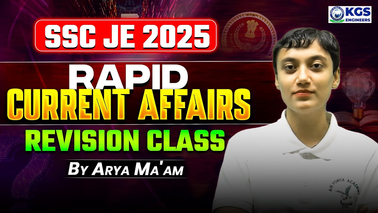 SSC JE Current Affairs 2025 | Class-01 | Most Important Questions |By ...