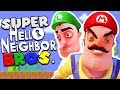 SUPER HELLO NEIGHBOR BROS! (Super Mario + Hello Neighbor mod) | Hello Neighbor Beta 3 Mods Gameplay