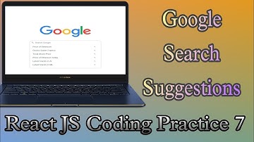Google Search Suggestions Coding Pratice 7 || ReactJS  Frontend  || #nxtwave || #ccbp