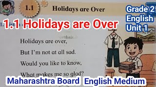 1.1 Holidays are Over | Standard 2 | Grade 2 | English Medium | Maharashtra Board |Balbharti| NCERT 
