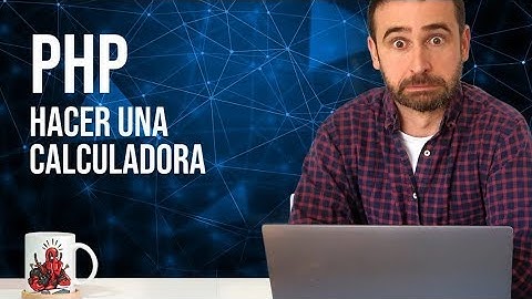 El típico ejercicio de la calculadora, hecho con PHP