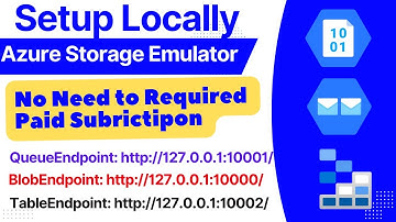 how to setup azure storage emulator locally | blob | queue | table