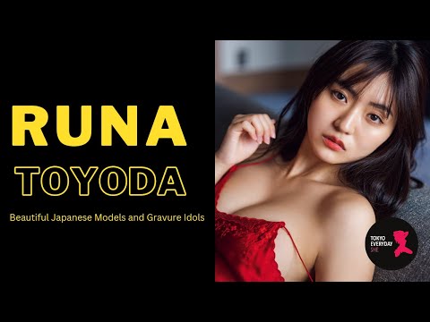 Runa Toyoda (豊田 ルナ) - Beautiful Japanese Models and Gravure Idols