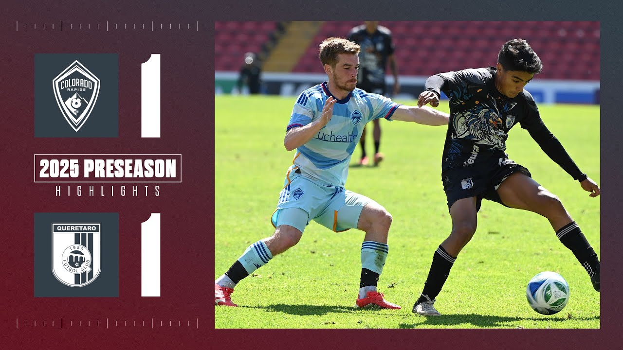 Highlights | Colorado Rapids vs. Querétaro F. C. | Navarro nets his first goal of preseason