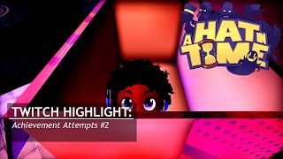 AHiT: Achievement Attempts #2