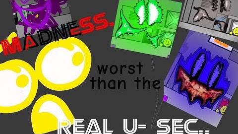 The U-SECTION experience From Scratch is RIGGED.. (Fanmade Entities)