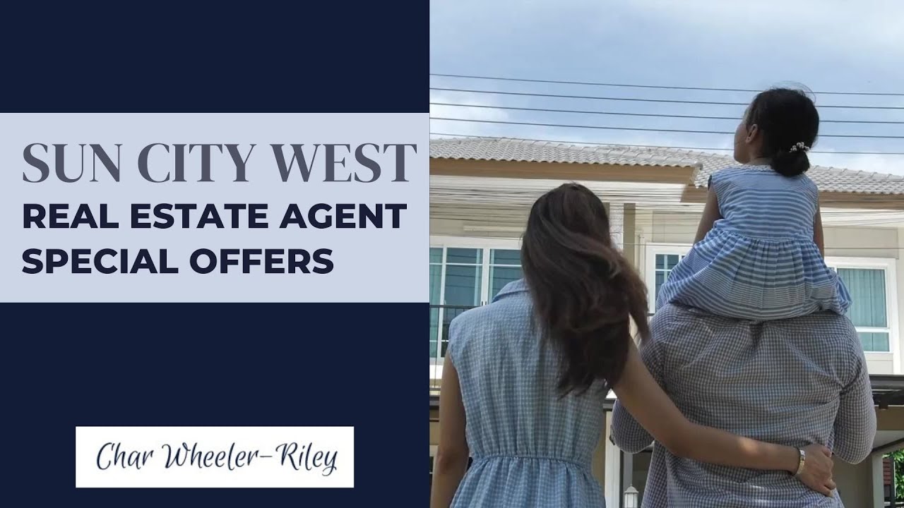 Sun City West Real Estate Agent Special Offers YouTube