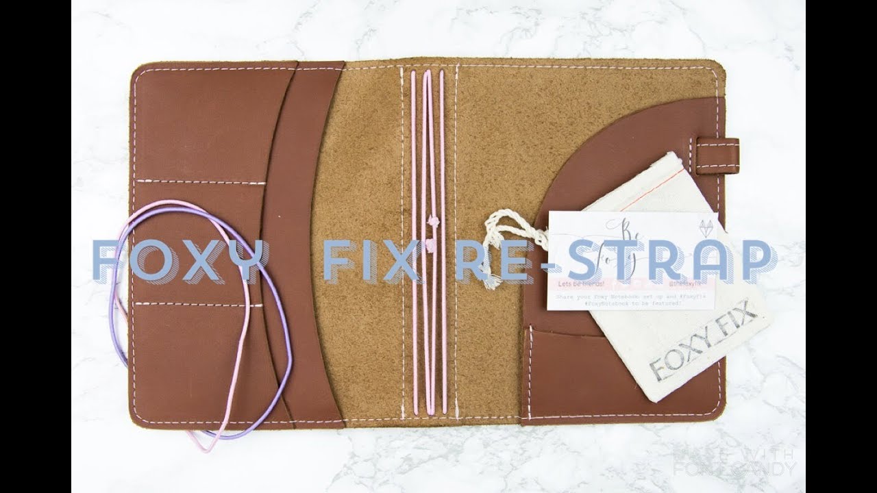 HOW TO re-strap your Foxy FIX