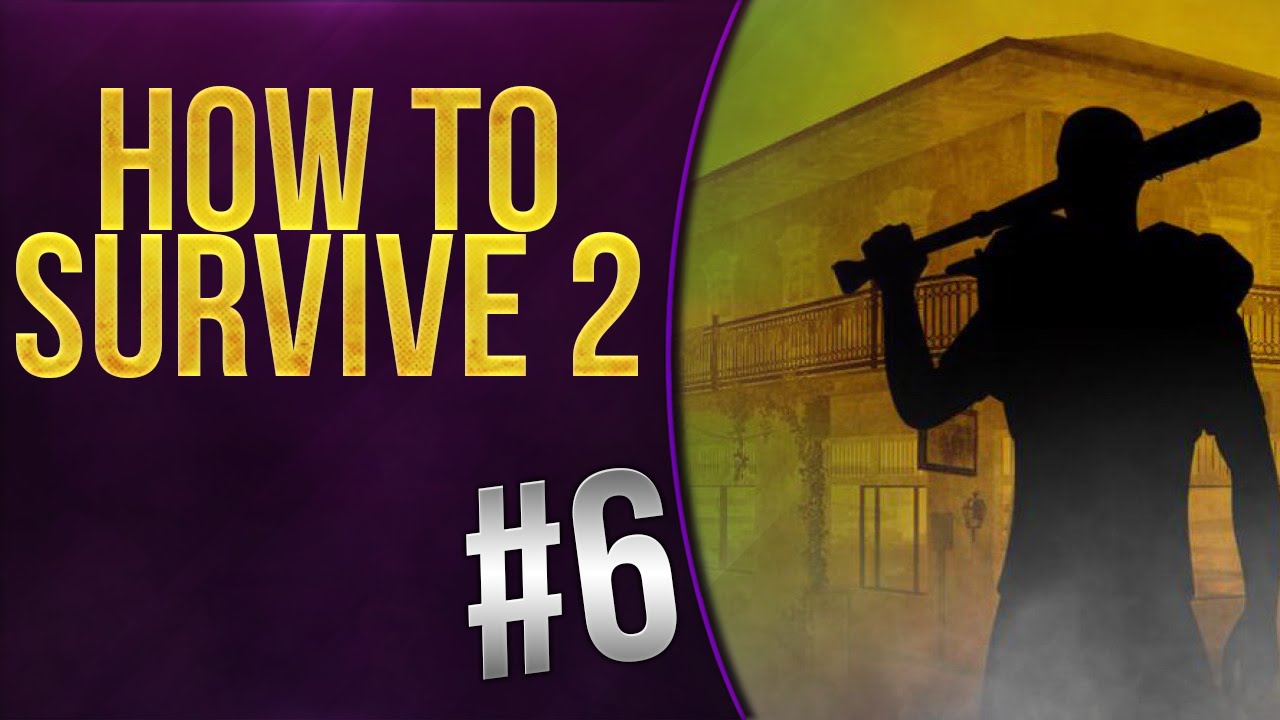 Let's Play How to Survive 2 - Episode 6 - YouTube