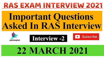 || RAS Interview Questions and Answers || RAS EXAM INTERVIEW 2021 ||