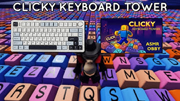 Roblox ASMR 😴 Clicky Keyboard Tower 🏢 Keyboard ASMR