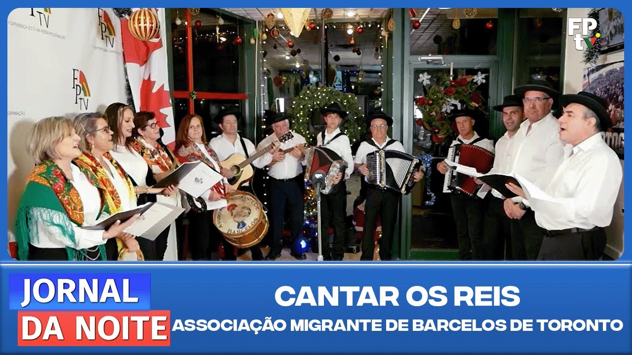 Cantar os Reis com a Associação Migrante de Barcelos de Toronto | FPTV