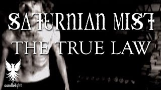 Saturnian Mist - The True Law Official Video