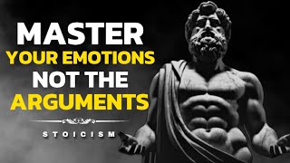 5 Ways to Stay Calm in Arguments (Control Your Emotions) - STOIC PHILOSOPHY