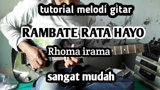 RAMBATE RATA HAYO (gotong royong) Rhoma irama||tutorial melodi gitar
